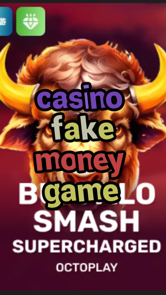 casino fake money game-w4cy2mdjlx2bf.com