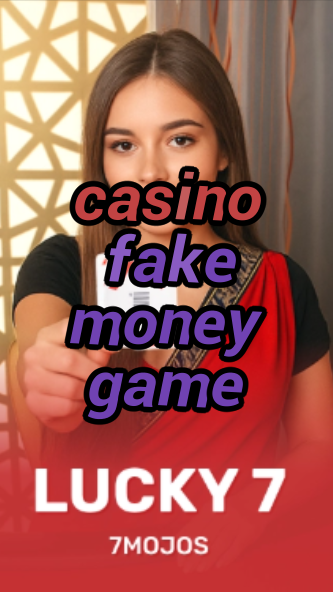 casino fake money game-w4cy2mdjlx2bf.com